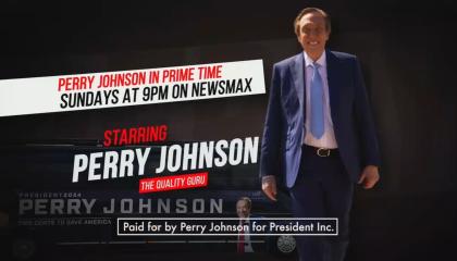 A Newsmax screenshot of an ad for Perry Johnson's paid programming, that reads "Perry Johnson in prime time, Sundays at 9 PM on Newsmax, starring Perry Johnson, the Quality Guru. Paid for by Perry Johnson for President, Inc."