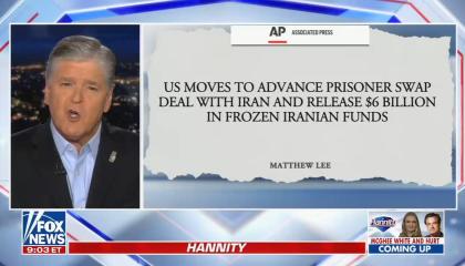 Sean Hannity commenting on Biden's prisoner swap deal with Iran